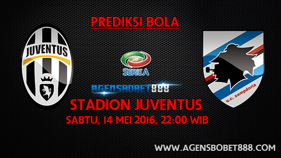 Prediksi Juventus vs Sampdoria 14 Mei 2016